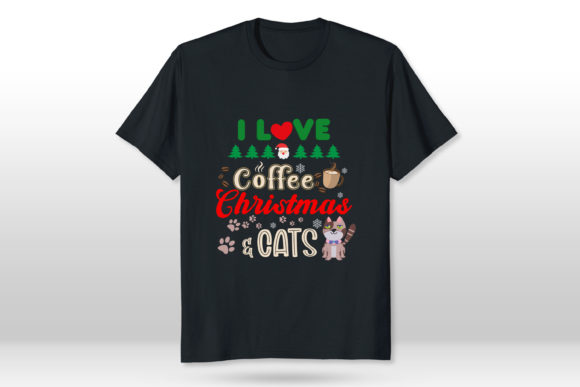 I Love Coffee Christmas and Cats Tshirt